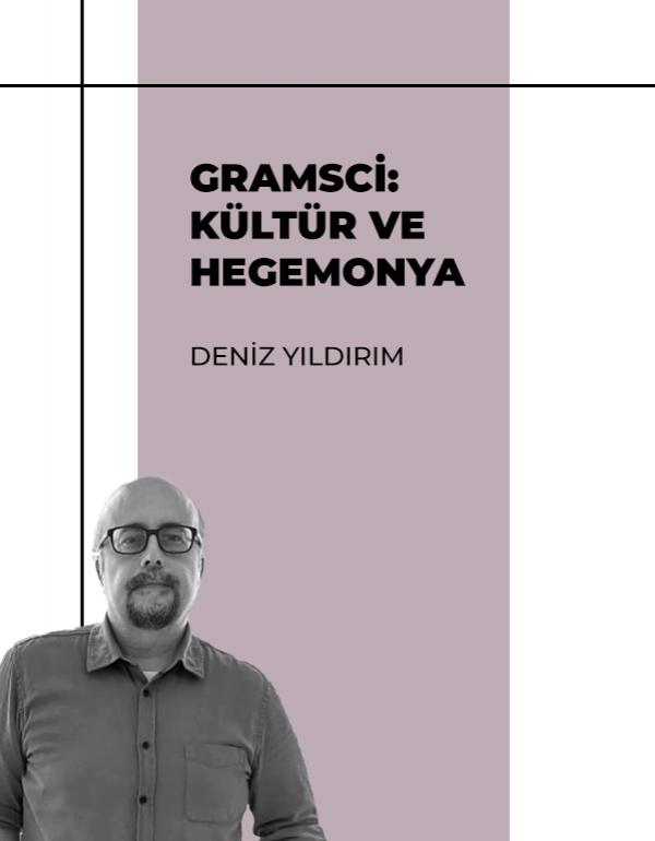 Gramsci: Kültür ve Hegemonya